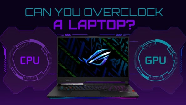 Can You Overclock A Laptop (And Should You?)