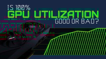 Is 100% GPU Usage Good or Bad? GPU utilization explained