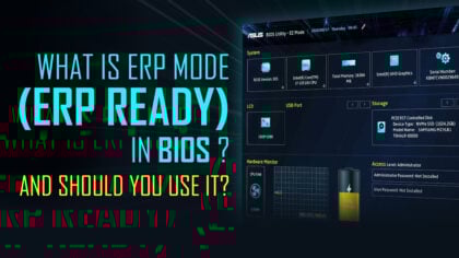 What Is ErP Mode (ErP Ready) in BIOS and Should You Use It?
