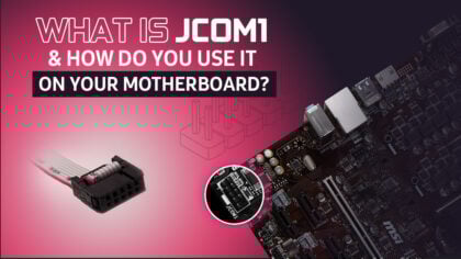 What Is JCOM1 And How Do You Use It On Your Motherboard?